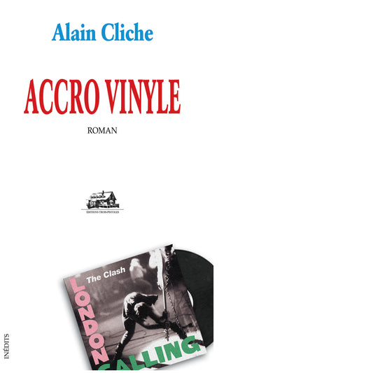 Alain Cliche (livre) Accro Vinyl